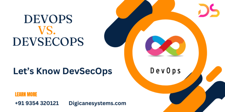 Let’s Know DevSecOps – DevOps Vs. DevSecOps: The differences